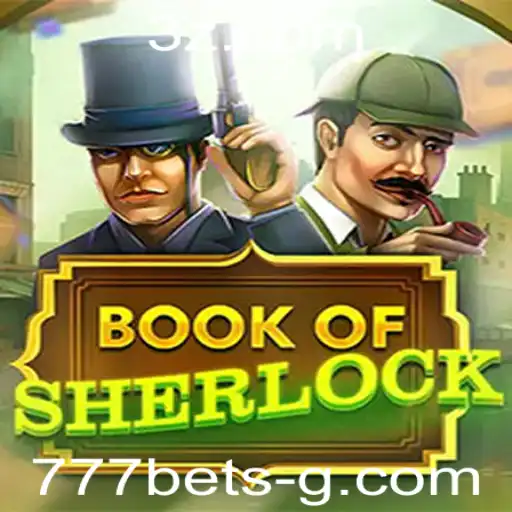 Explorando o Mundo de BookOfSherlock: Estratégias e Regras no 777bet
